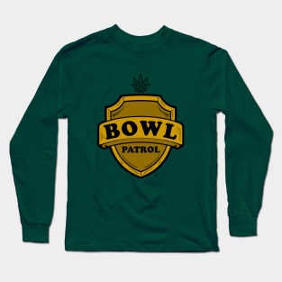 Bowl Patrol Long Sleeve T-Shirt